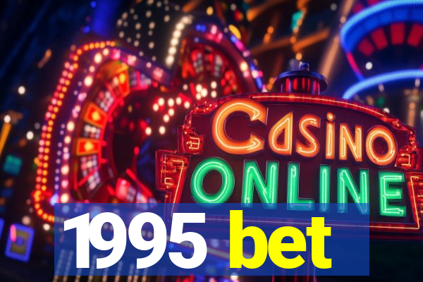 1995 bet